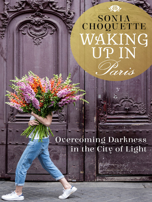 Title details for Waking Up in Paris by Sonia Choquette - Wait list